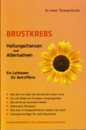 Brustkrebs: Heilungschancen und Alternativen